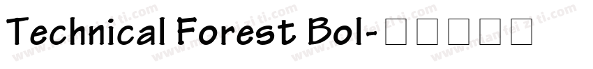 Technical Forest Bol字体转换